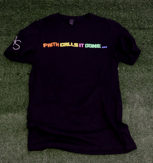 Faith Calls It Done Unisex T-Shirt